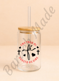 Vaso de Cristal 16oz “Con toda mi fe puesta en Dios”