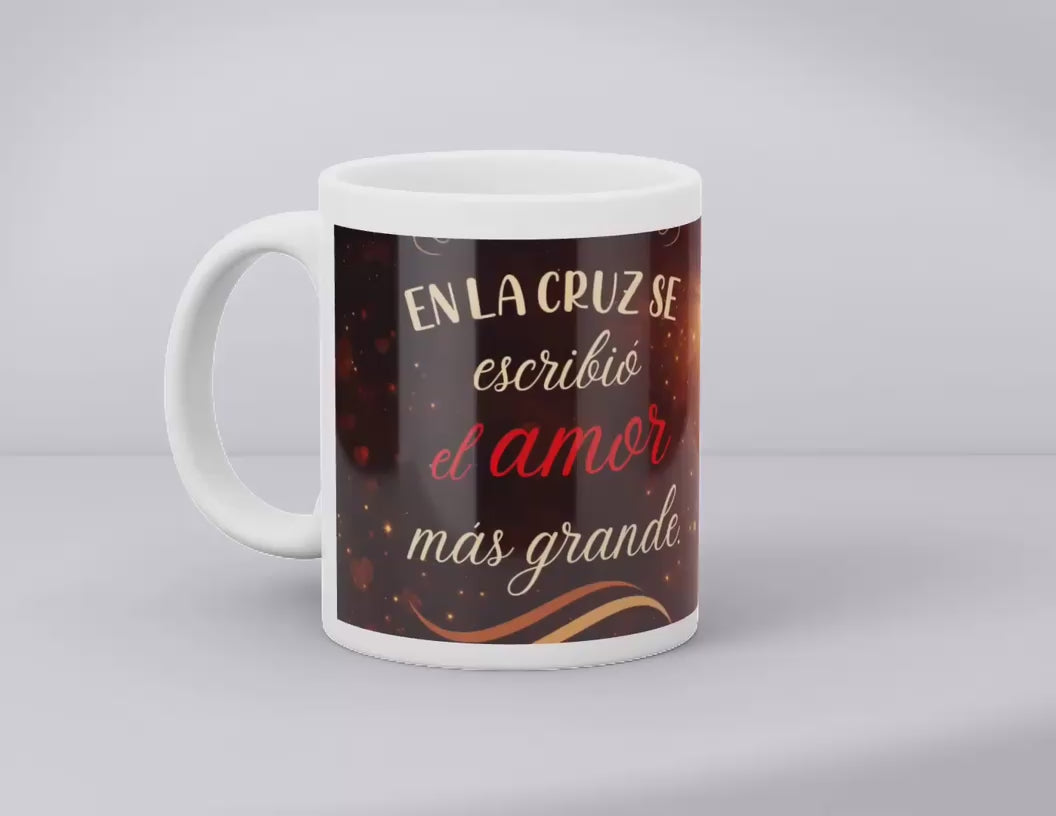 Taza “En la cruz se escribió el amor más grande"